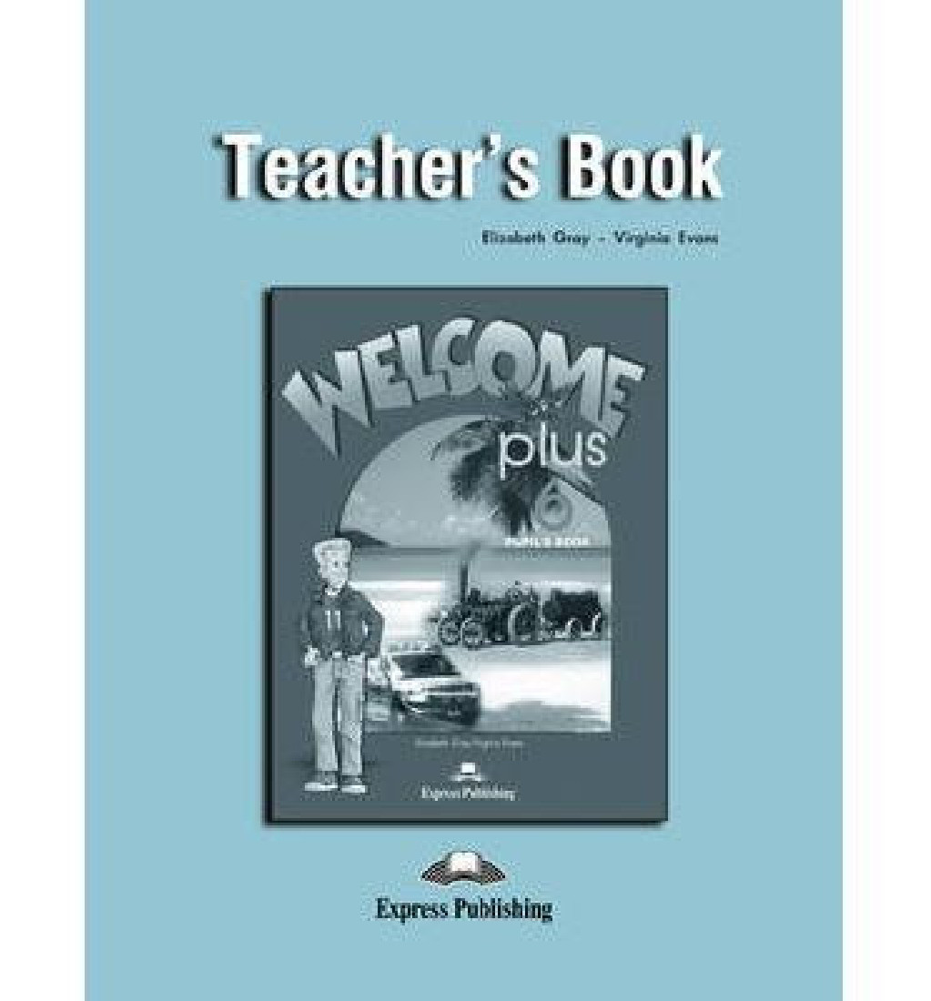 WELCOME PLUS 6 TEACHERS BOOK