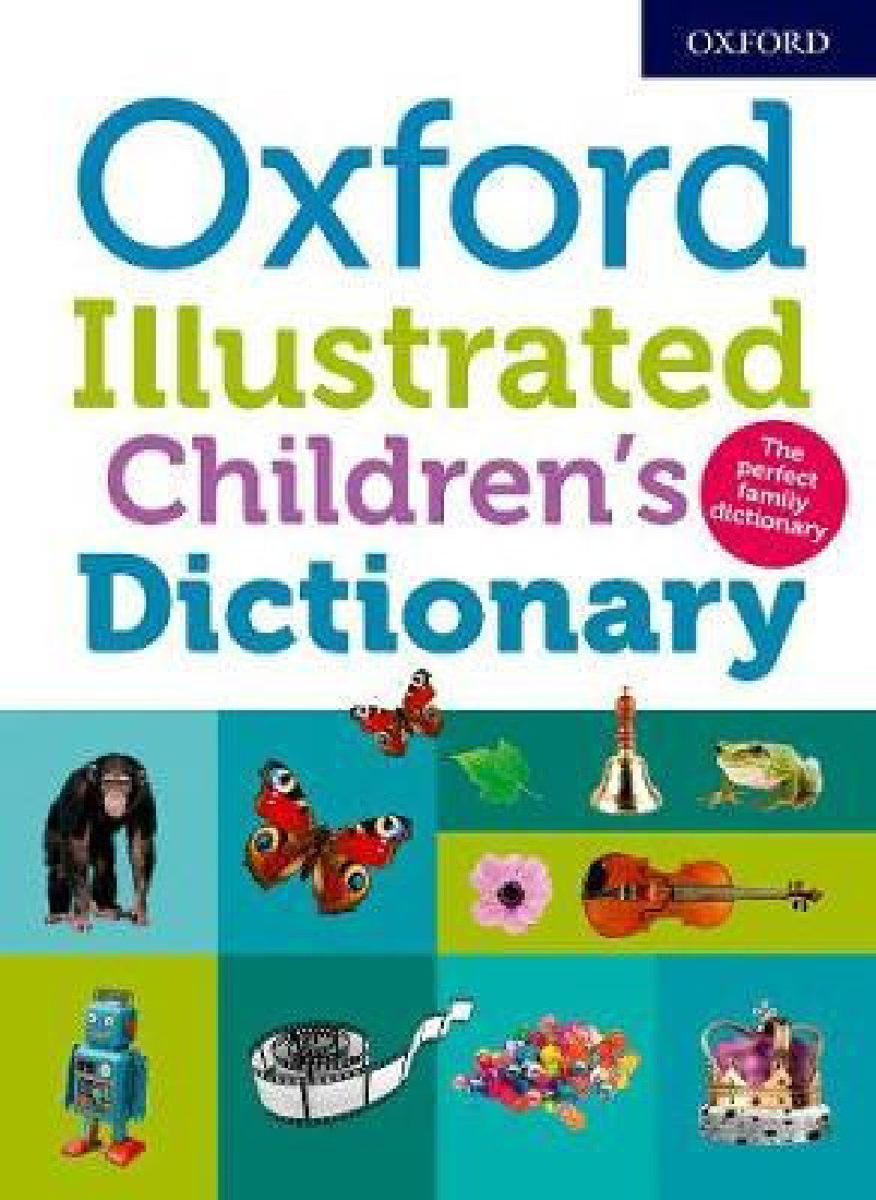 OXFORD ILLUSTRATED CHILDRENS DICTIONARY