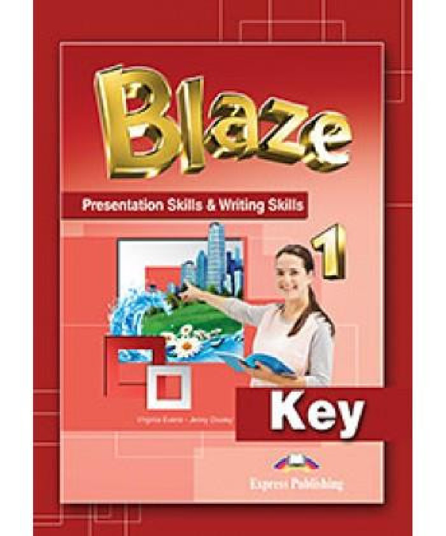 BLAZE 1 PRESENTATION SKILLS & WRITING SKILLS KEY