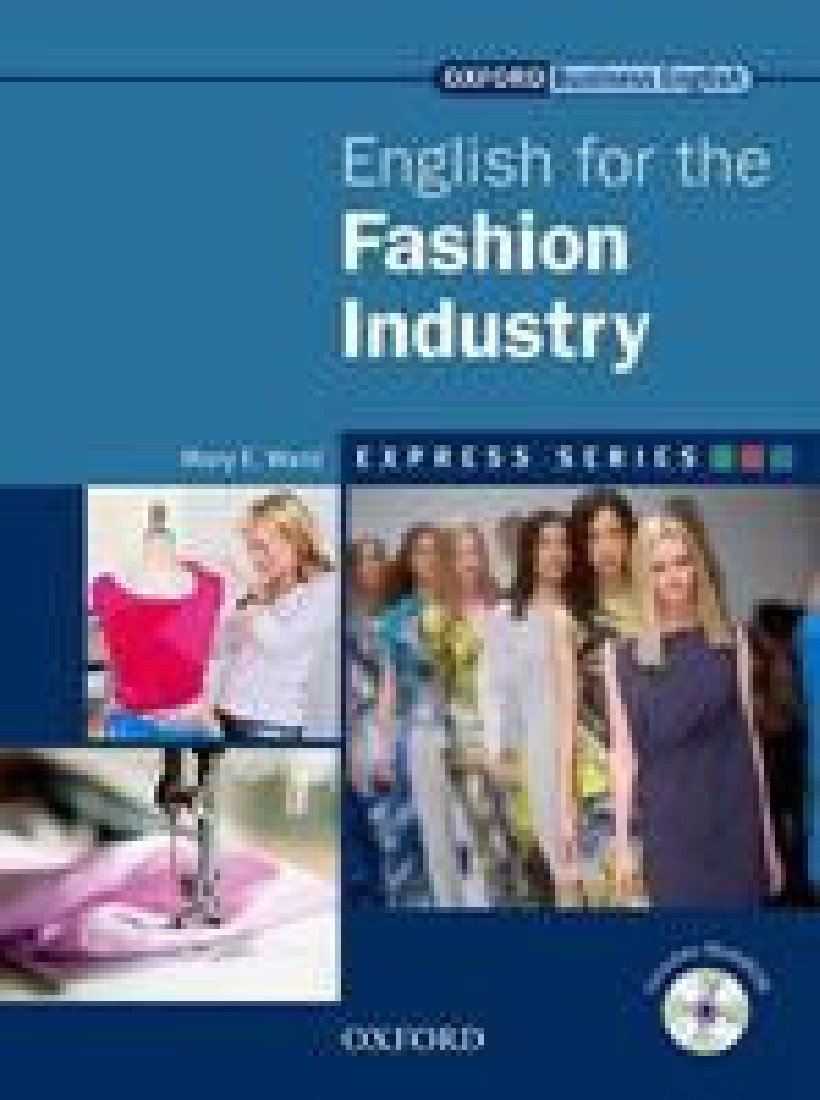 ENGLISH FOR THE FASHION INDUSTRY (+ MULTI-ROM) (EXPRESS SERIES)