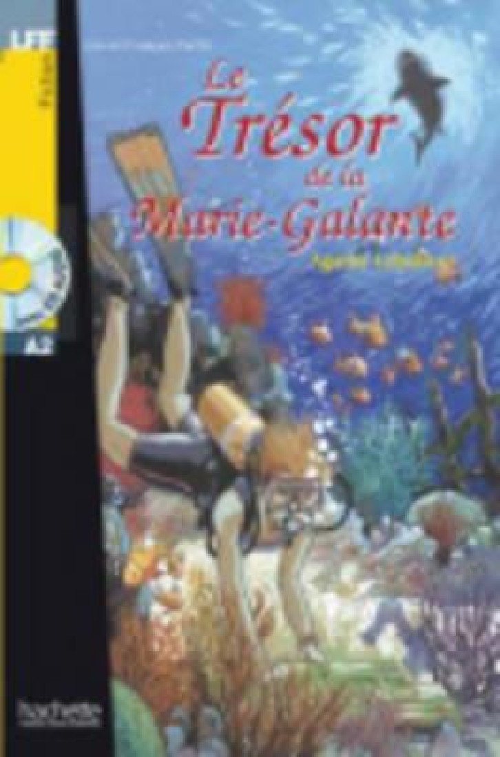 LFF A2 : LE TRESOR DE LA MARIE-GALANTE (+ AUDIO CD)