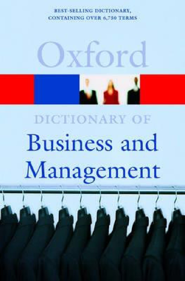 OXFORD DICTIONARIES : BUSINESS & MANAGEMENT * PB B FORMAT