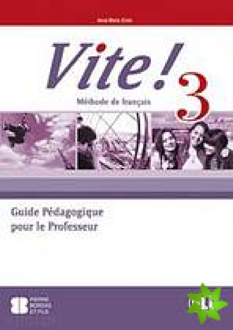 VITE 3 GUIDE PEDAGOGIQUE (+ CD)