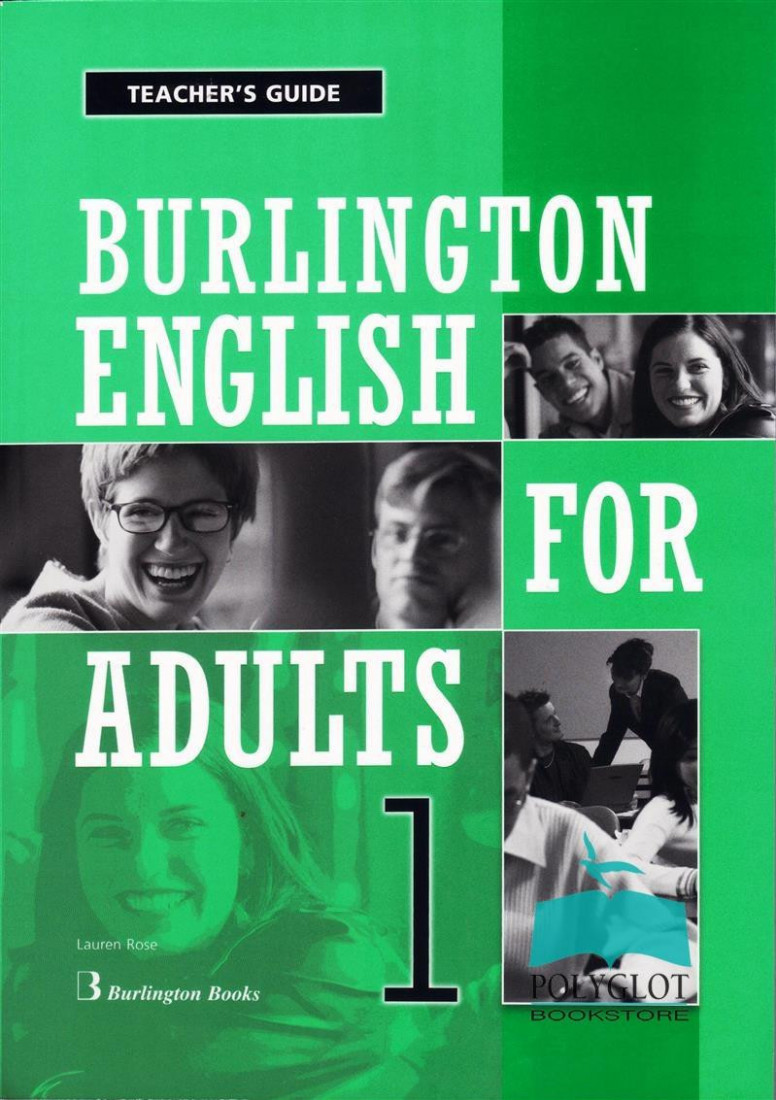 BURLINGTON ENGLISH FOR ADULTS 1 TEACHERS GUIDE