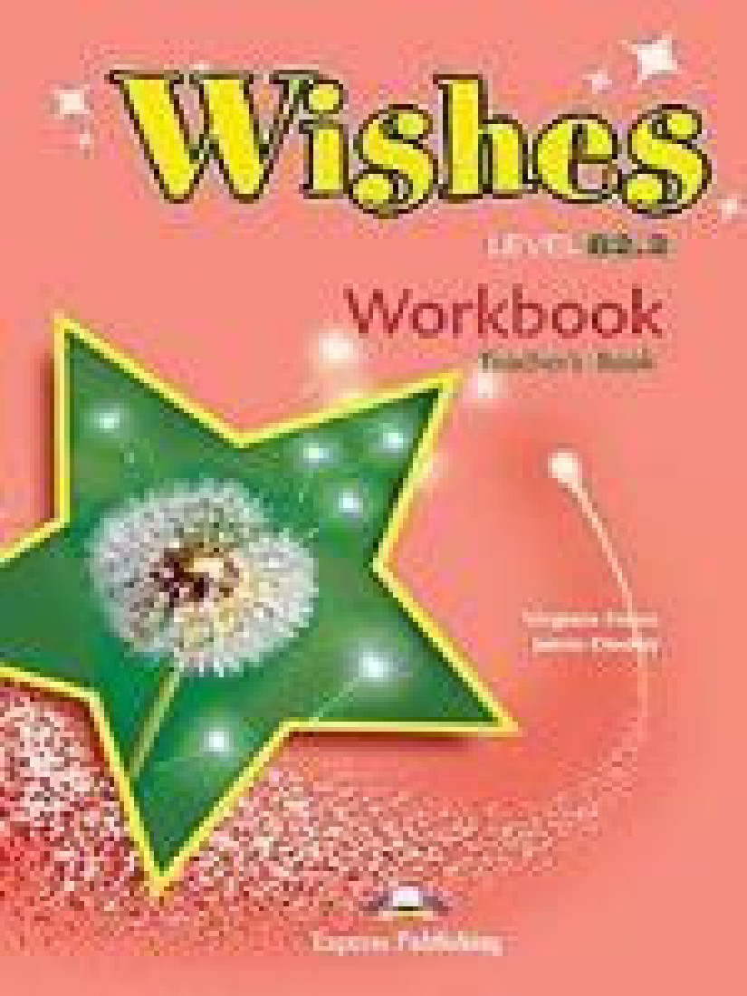 WISHES B2.2 WORKBOOK TEACHERS REVISED 2015