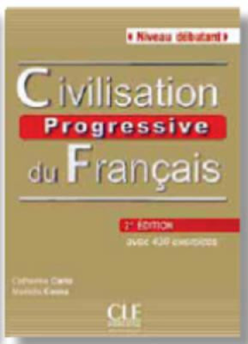 CIVILISATION PROGRESSIVE DU FRANCAIS DEBUTANT (+430 ACTIV)