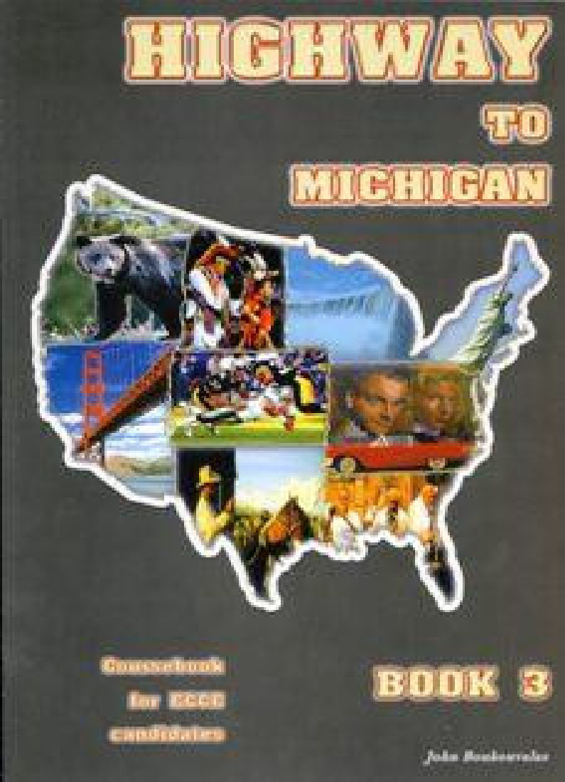 HIGHWAY 3 TO MICHIGAN STUDENTS BOOK