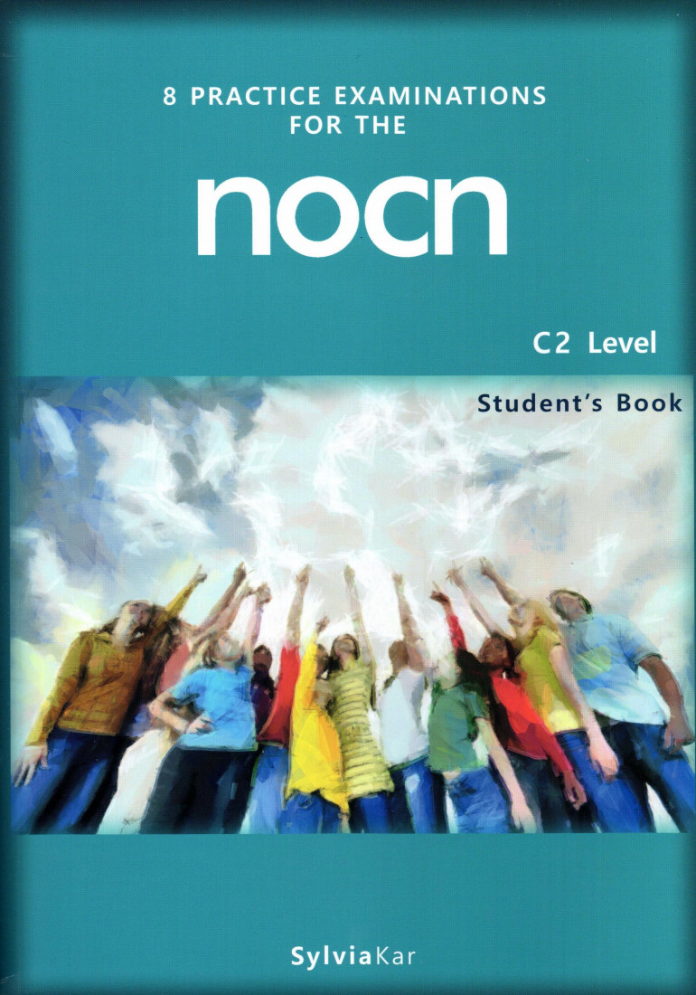 8 PRACTICE EXAMINATION FOR THE NOCN C2 SB