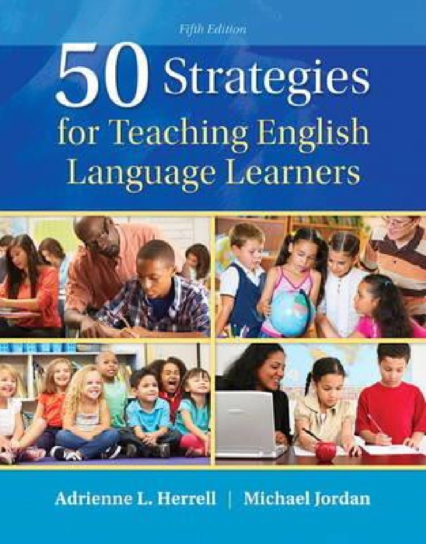 50 STRATEGIES FOR TEACHING ENGLISH LANGUAGE LEARNERS 5TH ED