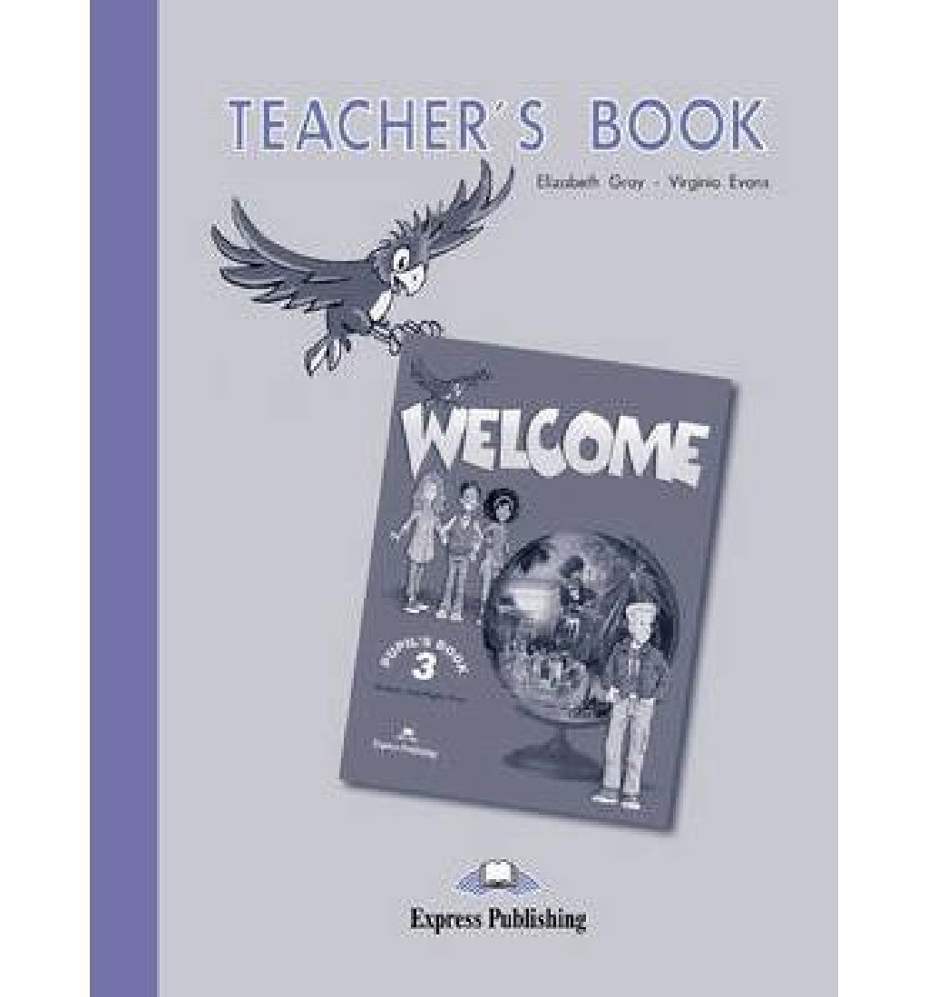 WELCOME 3 TEACHERS BOOK