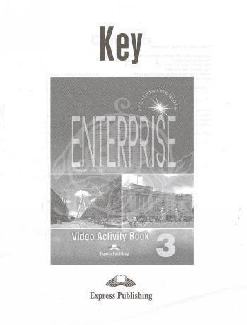 ENTERPRISE 3 PRE-INTERMEDIATE VIDEO ACTIVITY BOOK KEY