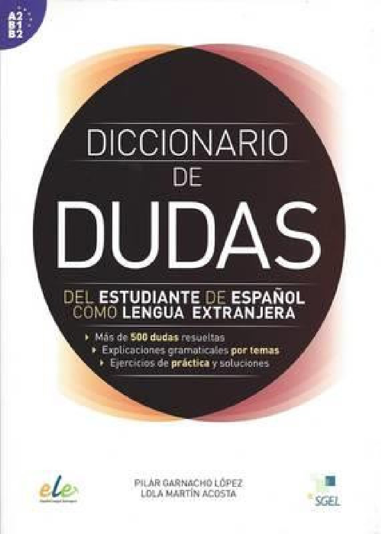 DICCIONARIO DE DUDAS DEL ESTUDIANTE DE ESPANOL COMO LENGUA EXTRANJERA