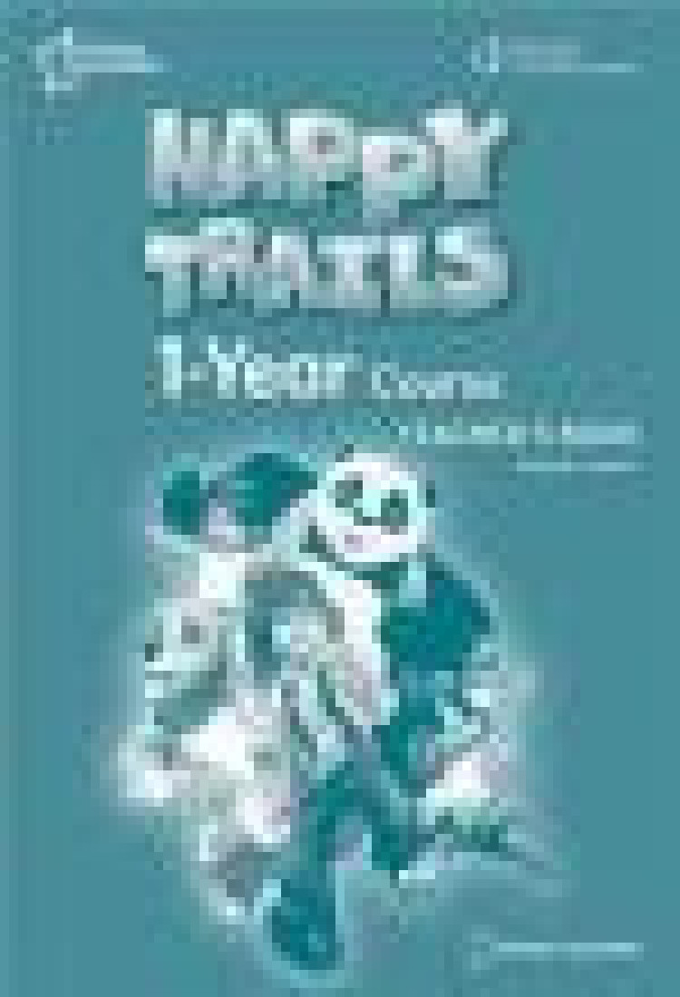 HAPPY TRAILS ONE YEAR COURSE TEACHERS BOOK
