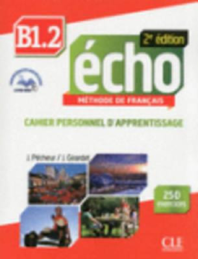 ECHO B1.2 CAHIER 2ND EDITION (+CAHIER PERSONNEL +CD)