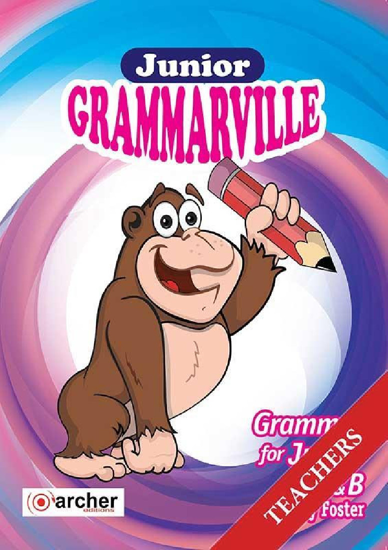 GRAMMARVILLE A & B JUNIOR TEACHERS BOOK