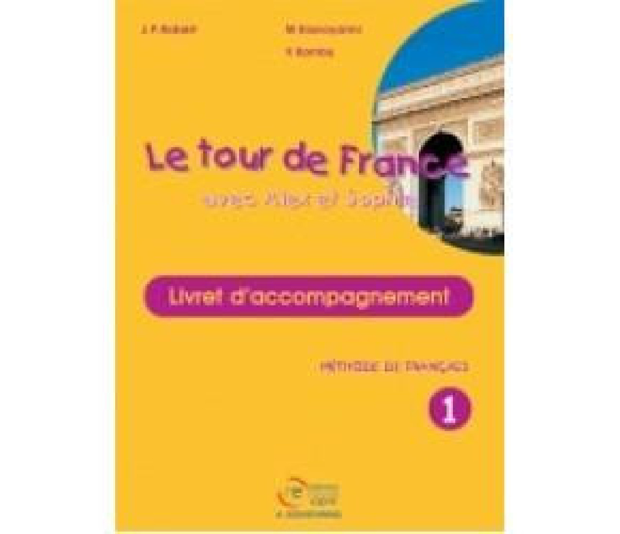 LE TOUR DE FRANCE 1 LIVRET DACCOMPAGNEMENT PROFESSEUR