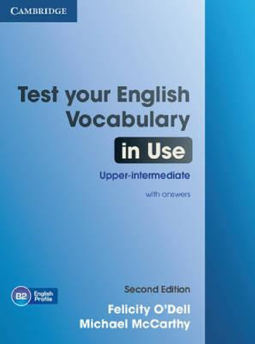 TEST YOUR ENGLISH VOCABULARY IN USE UPPER-INTERMEDIATE SB W/A