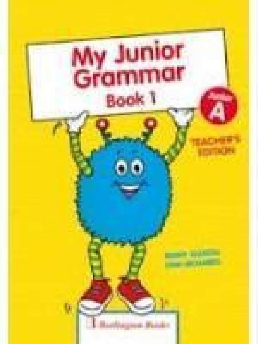 MY JUNIOR GRAMMAR BOOK 1 TEACHERS