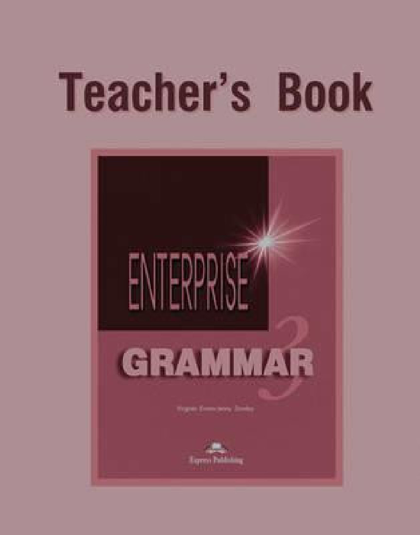 ENTERPRISE 3 PRE-INTERMEDIATE  GRAMMAR TEACHERS