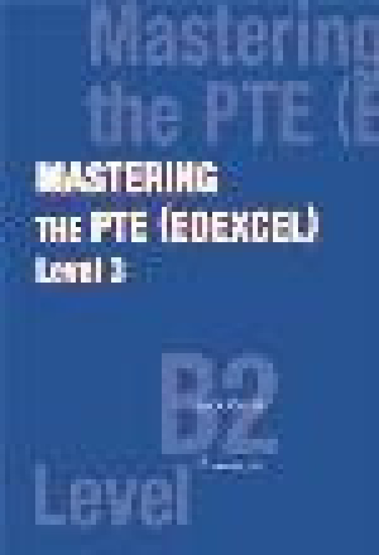 MASTERING THE PTE (EDEXCEL) LEVEL 3 STUDENTS BOOK