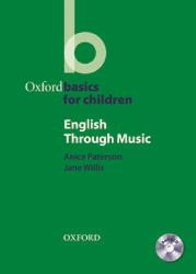 OXFORD BASICS FOR CHILDREN: ENGLISH THROUGH MUSIC