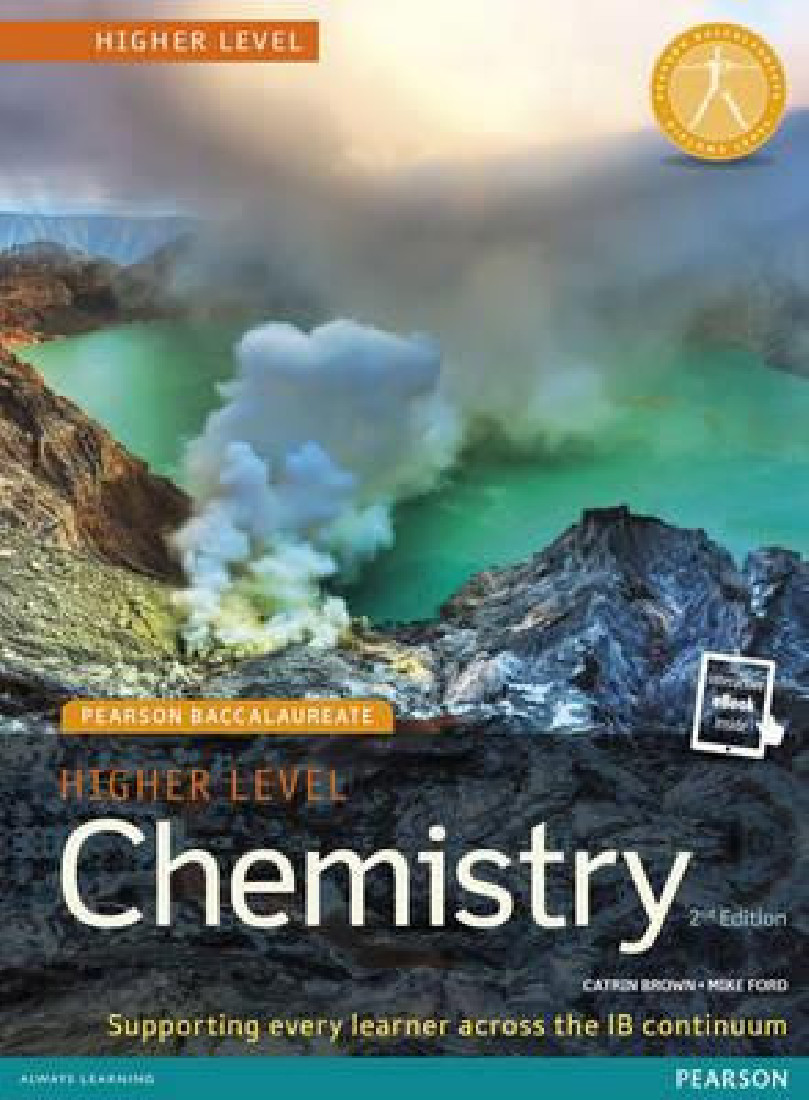 PEARSON BACCALAUREATE : HIGHER LEVEL CHEMISTRY FOR THE IB DIPLOMA 2ND ED PB