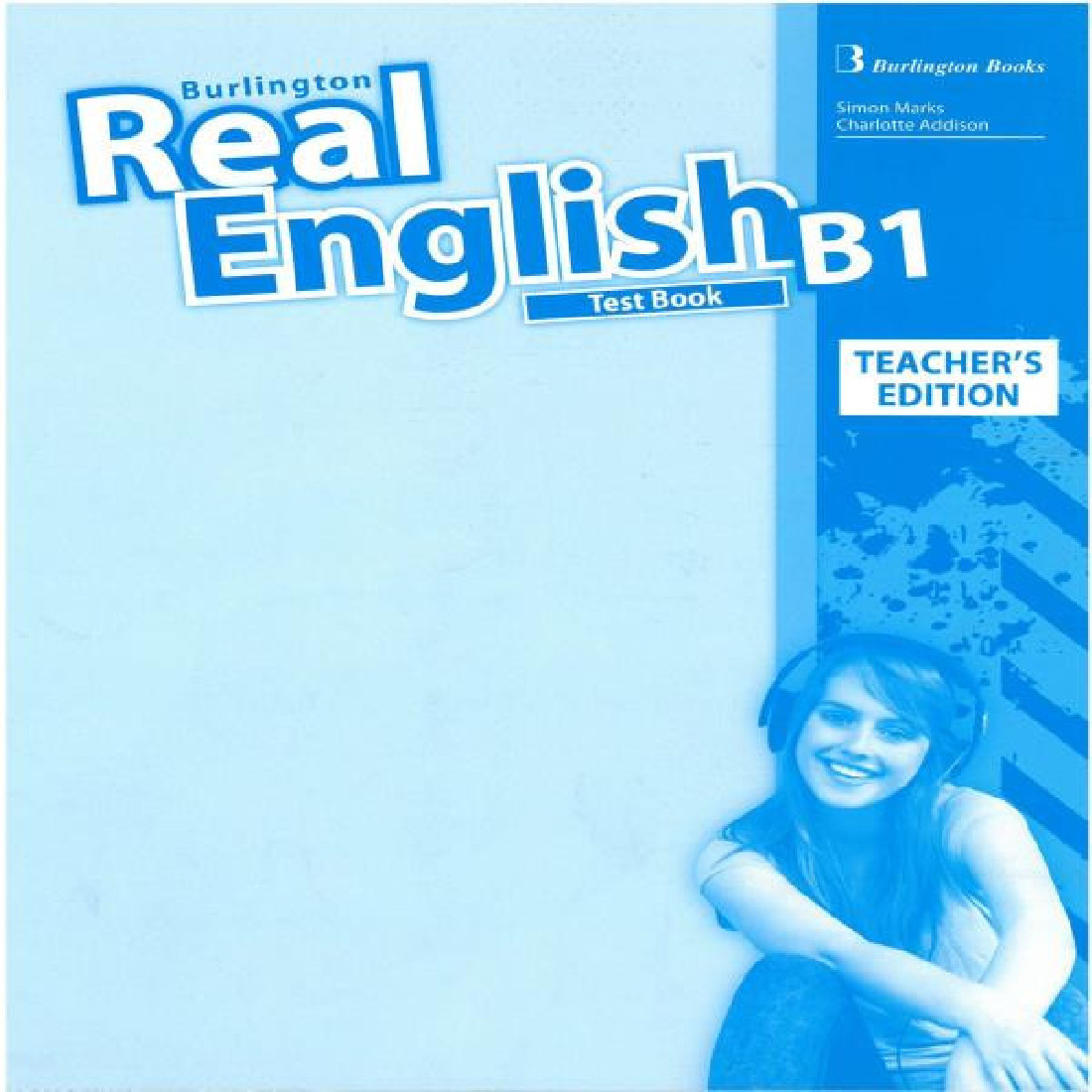 REAL ENGLISH B1 TEST TEACHERS
