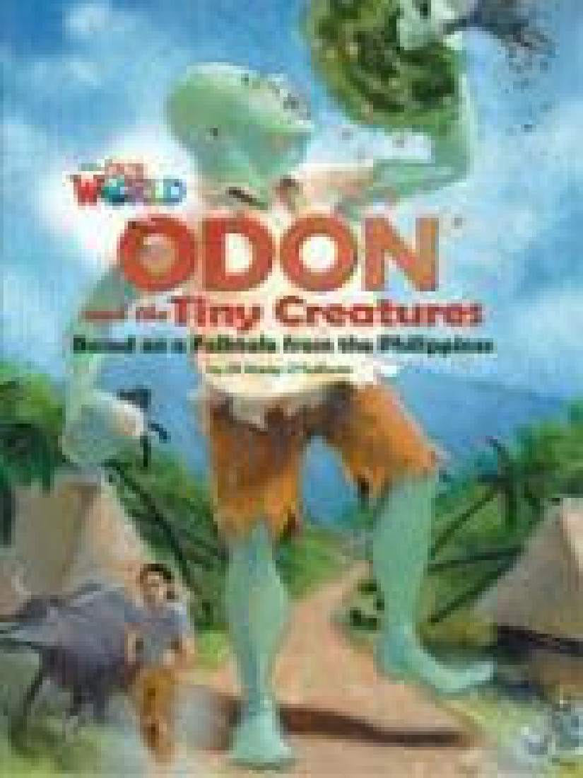 OUR WORLD 6: ODON AND THE TINY CREATURES - BRE