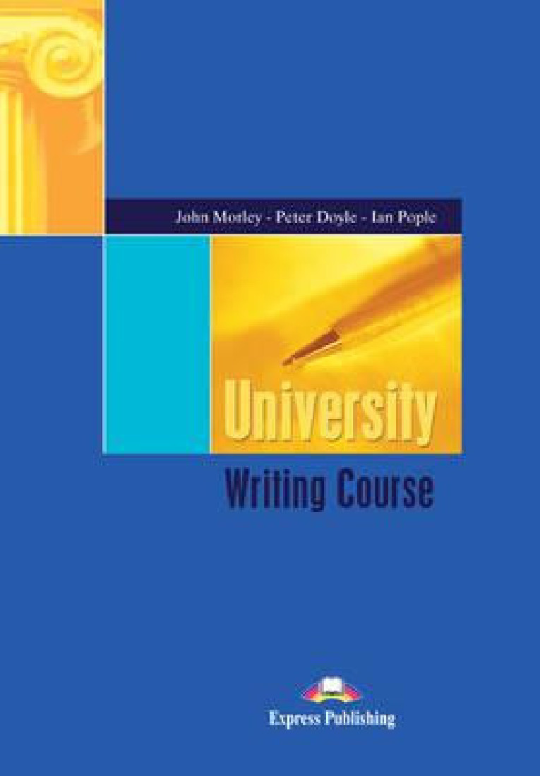 UNIVERSITY WRITING COURSE WITH ANSWERS