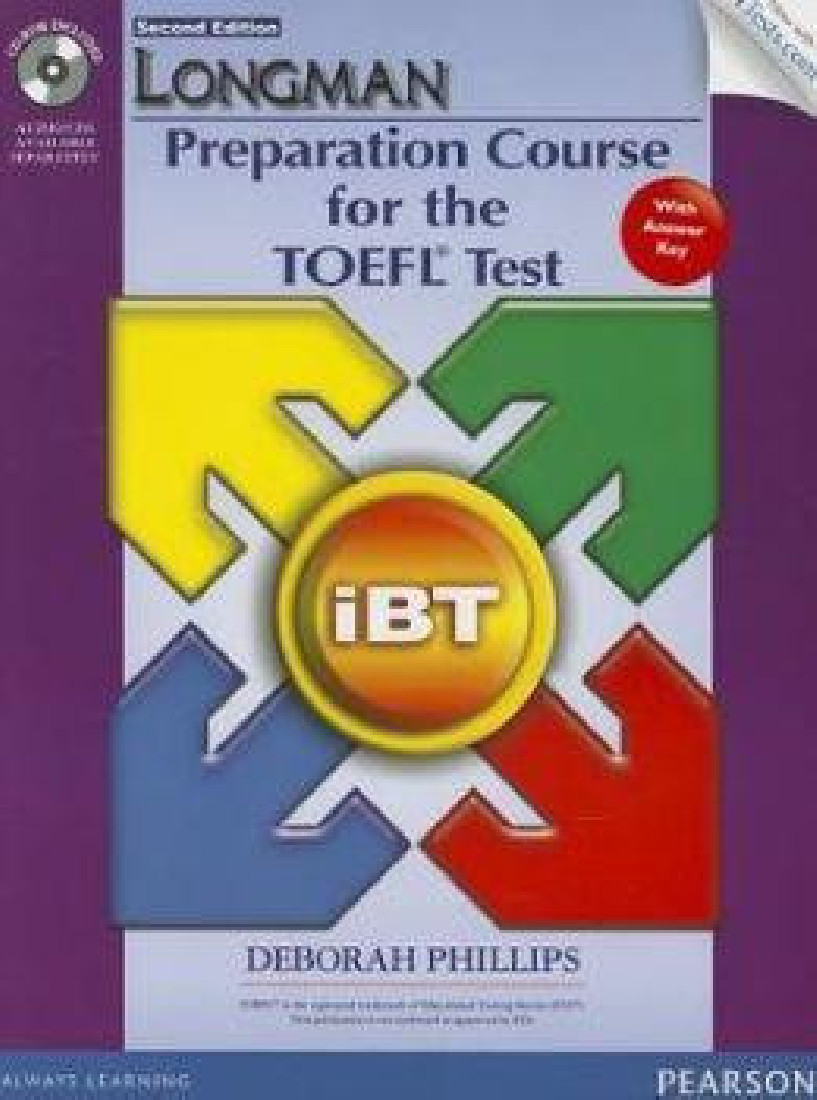 LONGMAN PREPARATION COURSE TOEFL TEST IBT STUDENTS BOOK (WITH KEY+CD-ROM+iTESTS.COM)2nd EDITION