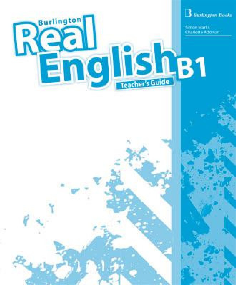 REAL ENGLISH B1 TCHRS GUIDE