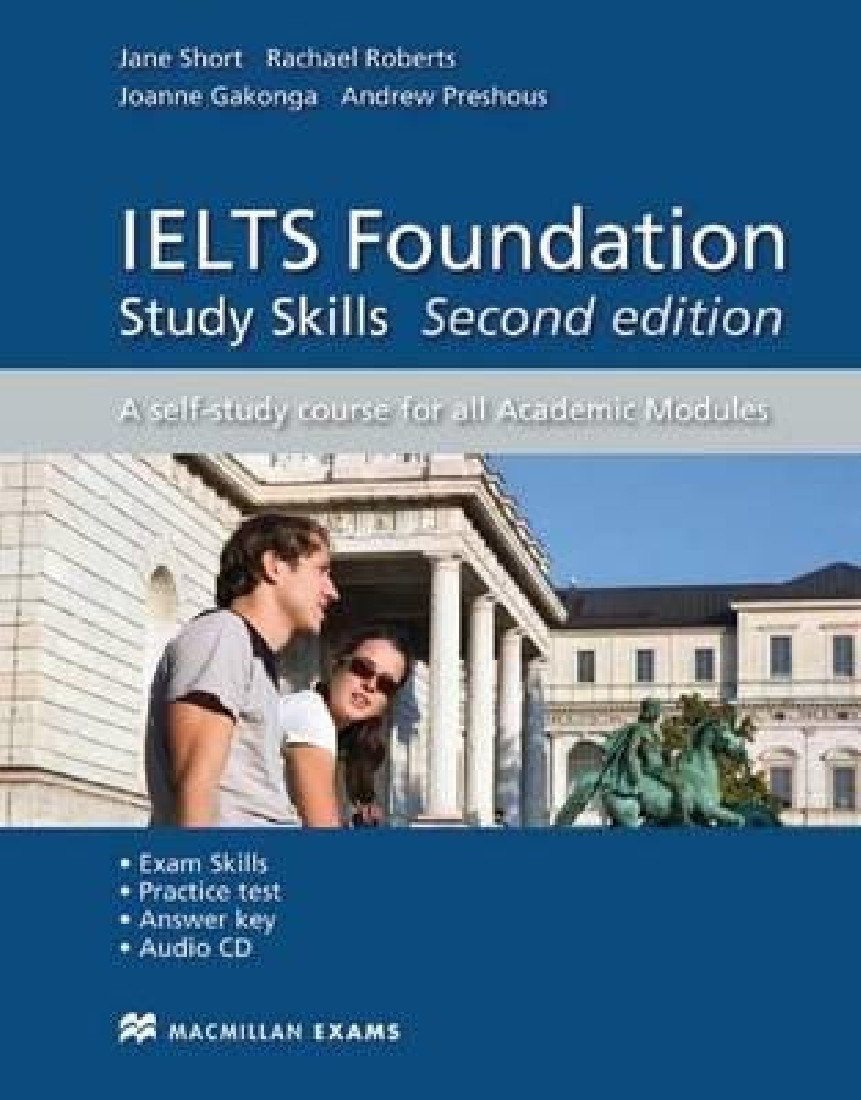 IELTS FOUNDATION STUDY SKILLS (ACADEMIC MODULES) SECOND EDITION