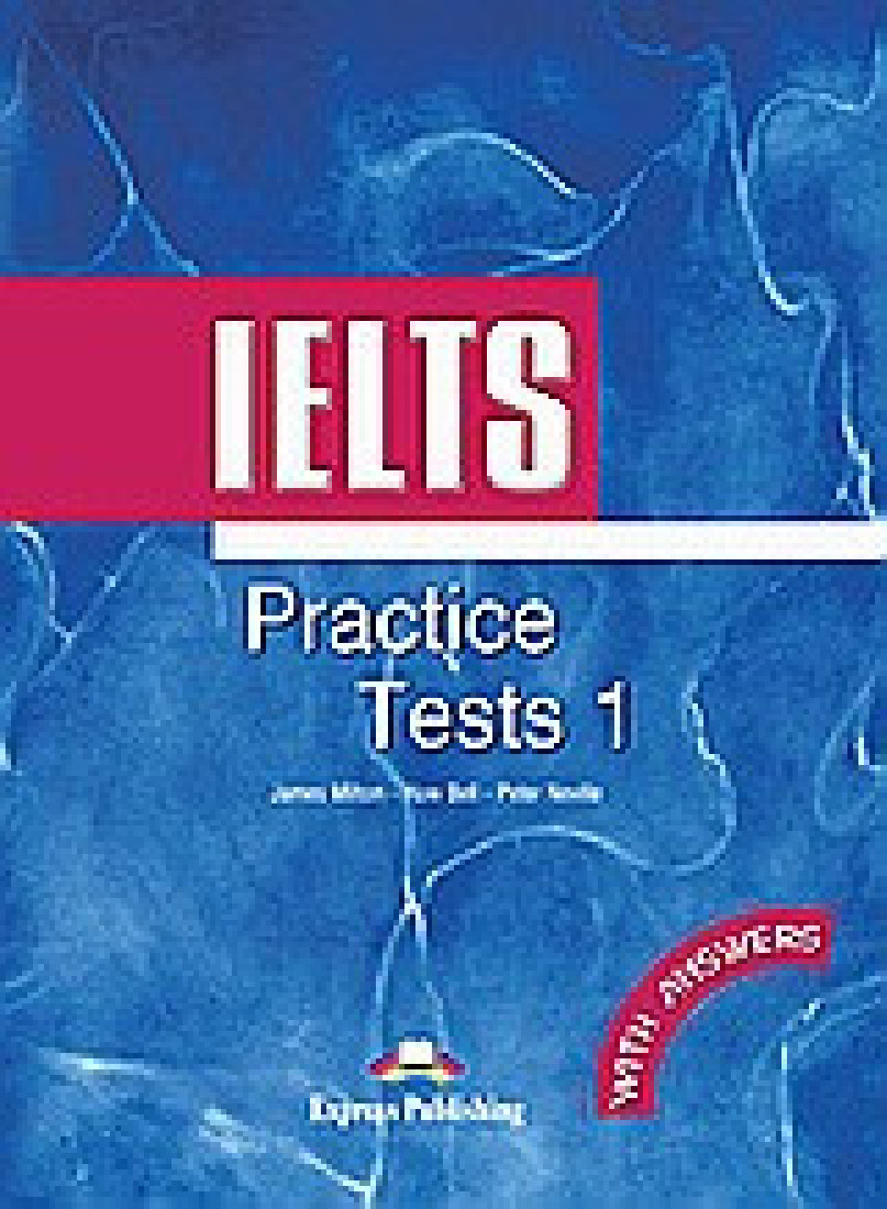 IELTS PRACTICE TESTS 1 WITH ANSWERS