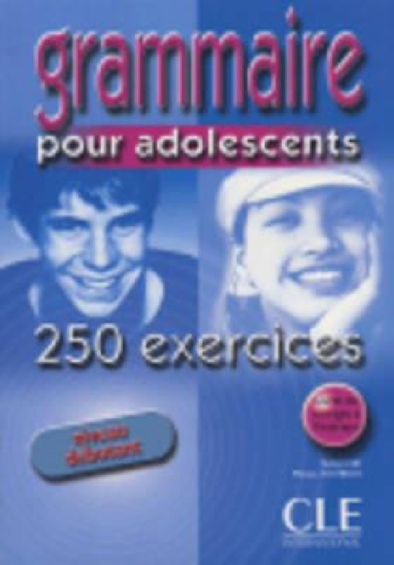 GRAMMAIRE POUR ADOLESCENTS DEBUTANT (+CORRIGES+250 EX)