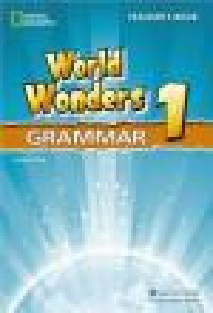 WORLD WONDERS 1 GRAMMAR INTERNATIONAL TCHRS