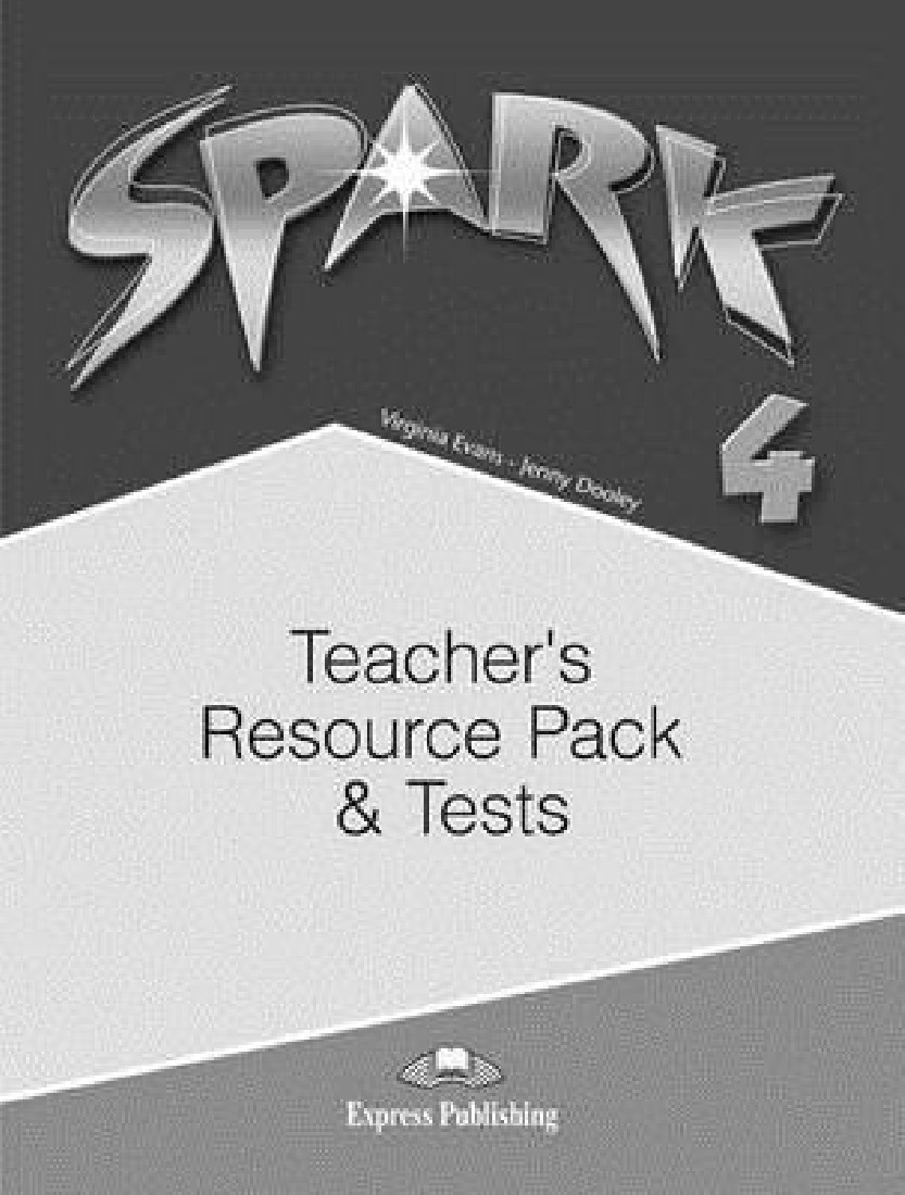 SPARK 4 TEACHERS RESOURCE PACK
