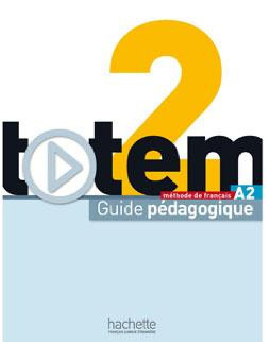 TOTEM 2 GUIDE PEDAGOGIQUE (+CD)