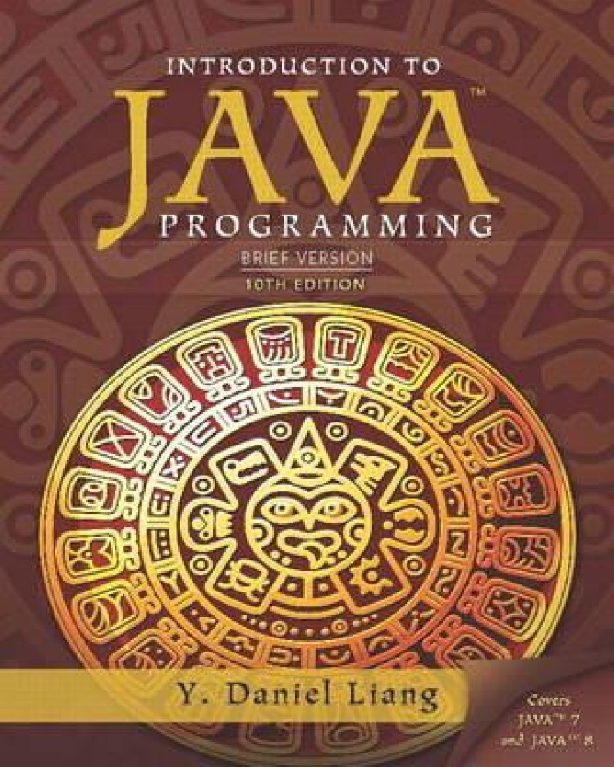 INTRODUCTION TO JAVA PROGRAMMING 10TH ED