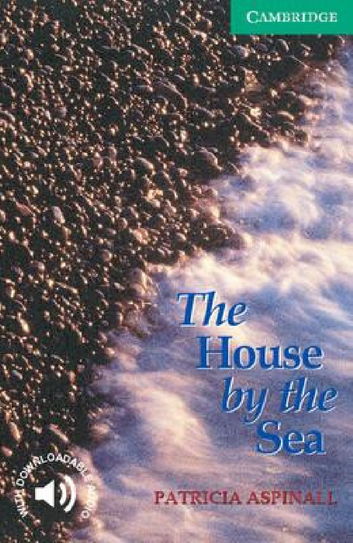 HOUSE BY THE SEA (CAMB.READ.3)
