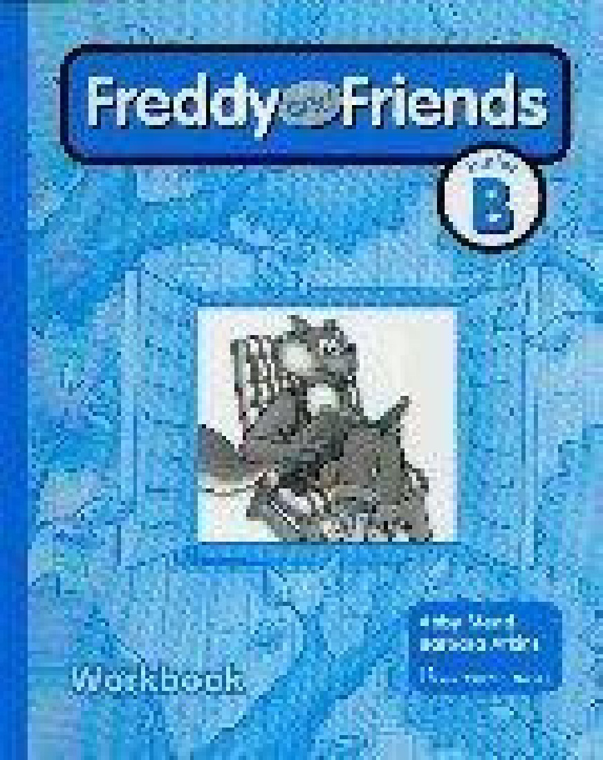 FREDDY AND FRIENDS JUNIOR B WORKBOOK