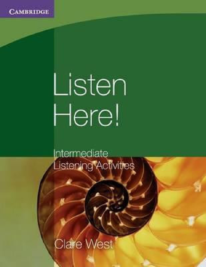 LISTEN HERE! INTERMEDIATE SB LISTENING ACTIVITIES WO/A