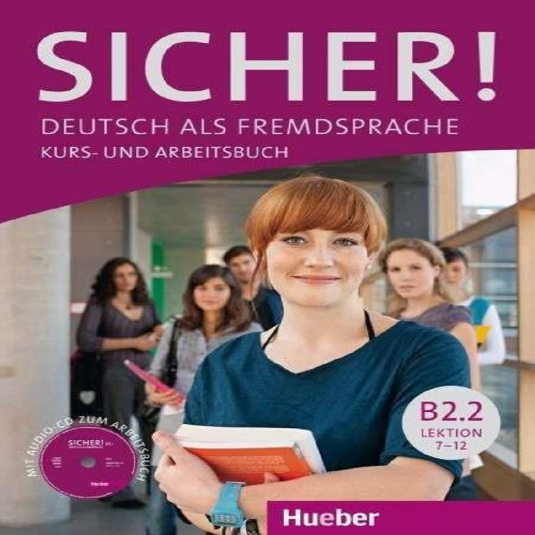 SICHER! B2/2 KURSBUCH (+ARBEITSBUCH+CD) LEKT. 7-12