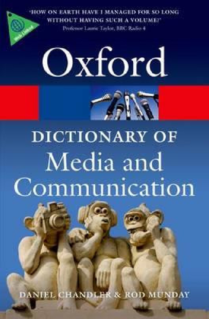 A DICTIONARY OF MEDIA AND COMMUNICATION PB