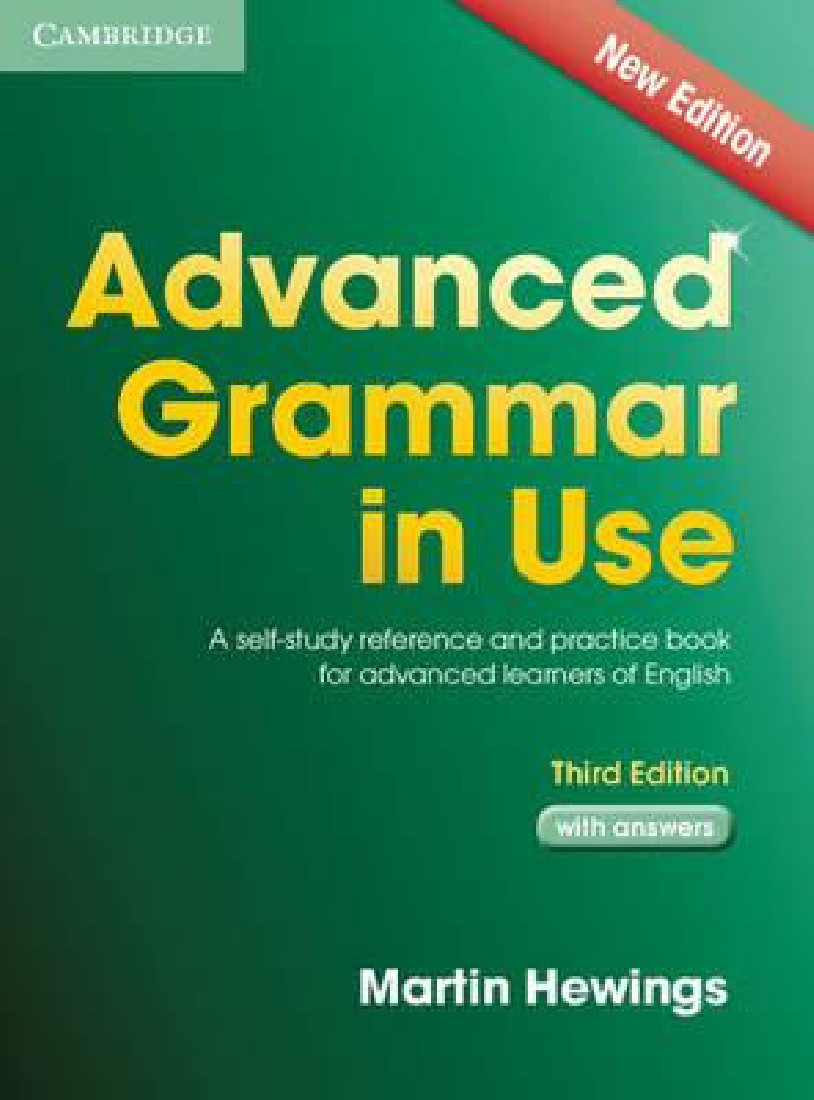 ADVANCED GRAMMAR IN USE WITH ANSWERS (3RD EDITION)