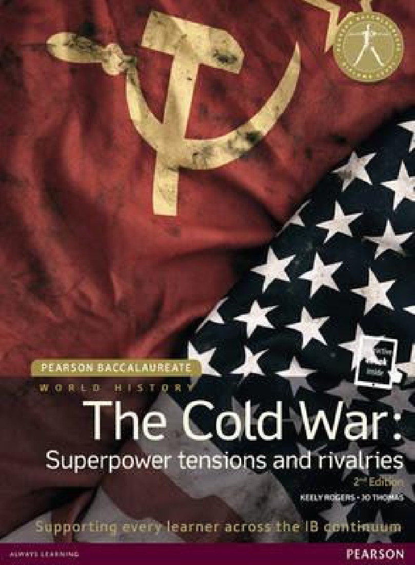 PEARSON BACCALAUREATE : HISTORY 20TH CENTURY WORLD THE COLD WAR 2ND ED