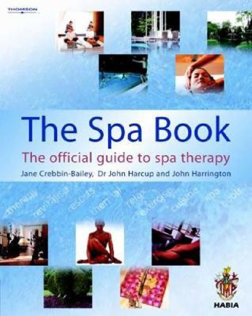 THE SPA BOOK: THE OFFICIAL GUIDE TO SPA THERAPY