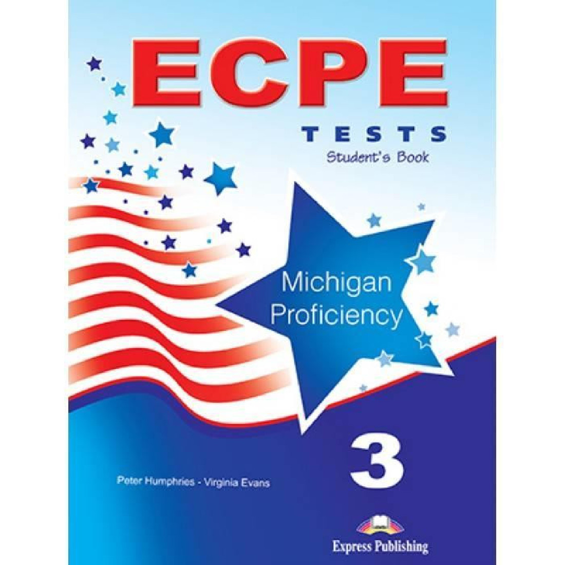 ECPE TESTS FOR THE MICHIGAN PROFICIENCY 3 SB (+ DIGIBOOKS APP) 2013 FORMAT