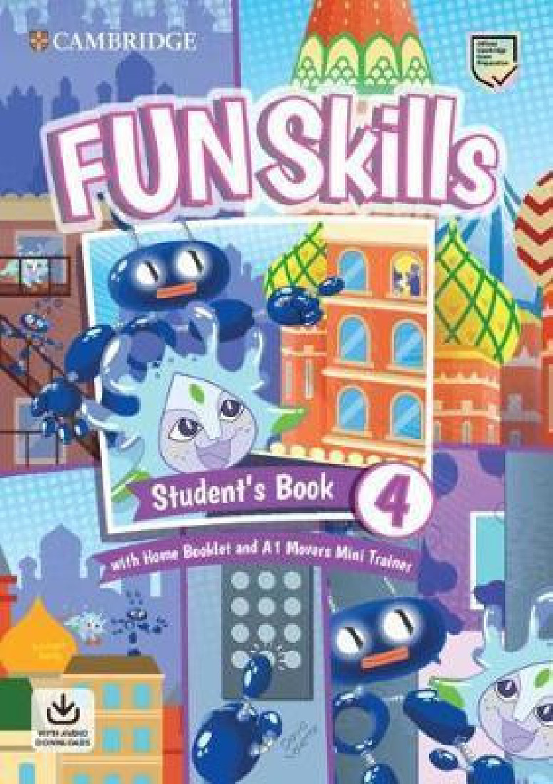 FUN SKILLS EXAM PACK A1 MOVERS SB LEVEL 4 (+ HOME BOOKLET & A1 MOVERS MINI TRAINER WITH DOWNLOADABLE AUDIO)