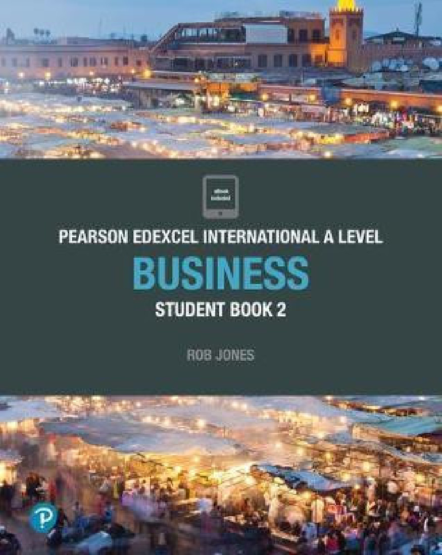 PEARSON EDEXCEL INTERNATIONAL A LEVEL BUSINESS STUDENT BOOK 2
