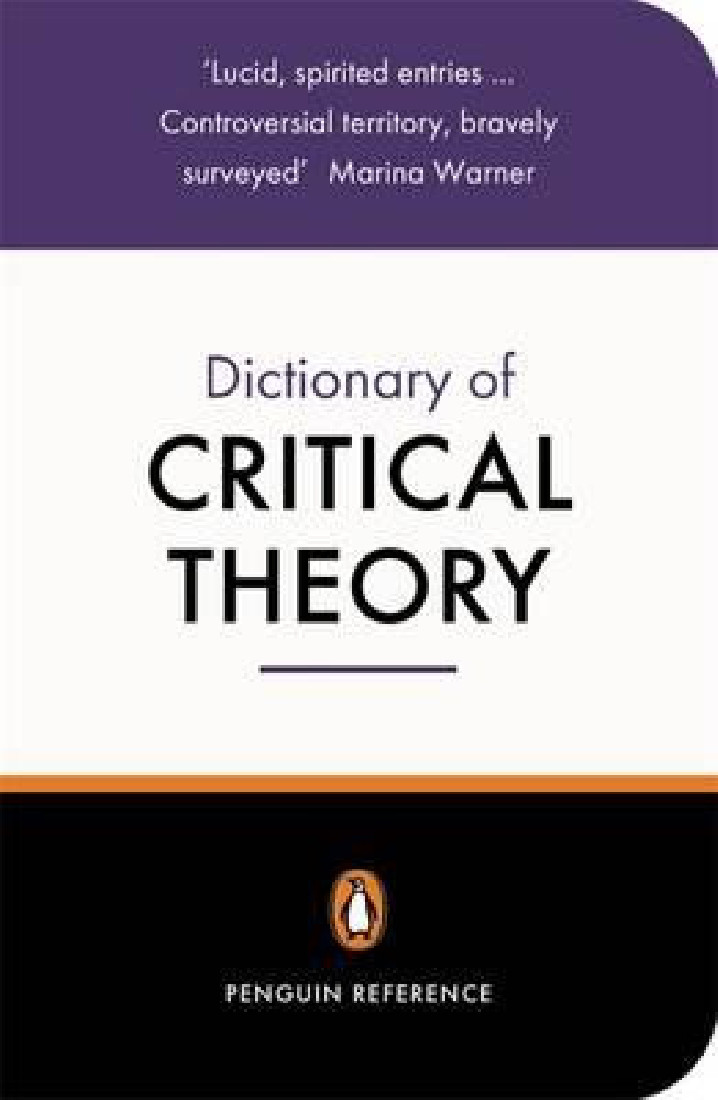THE PENGUIN DICTIONARY OF CRITICAL THEORY PB
